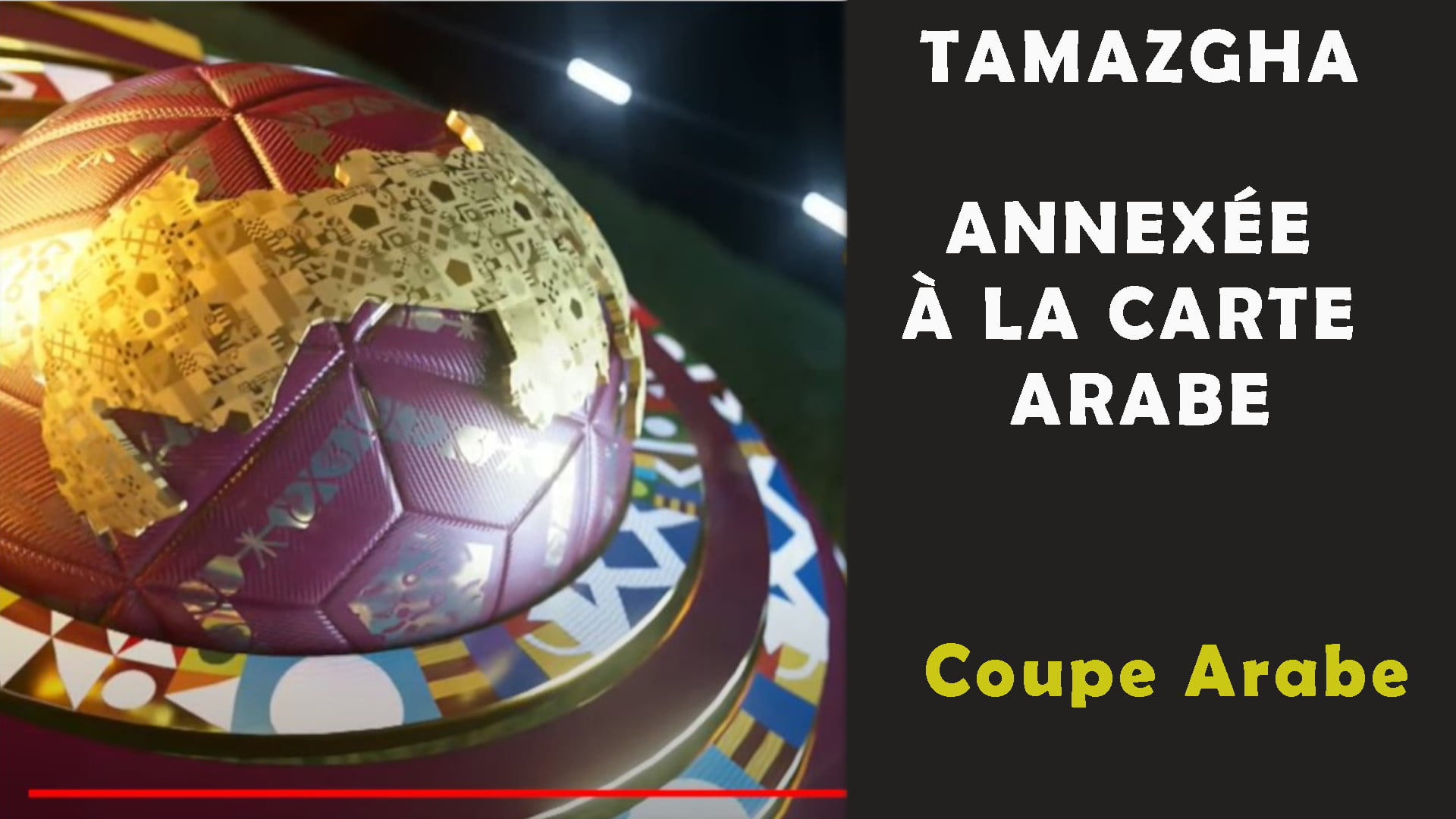 Coupe Arabe - Tamazgha Annexée